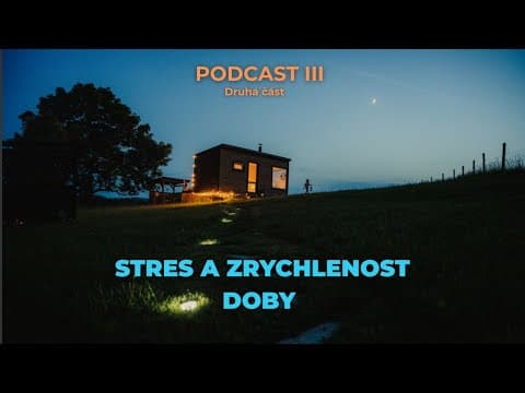 STRES A ZRYCHLENOST DOBY